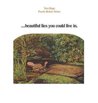 LP Pearls Before Swine: ...Beautiful Lies You Could Live In.