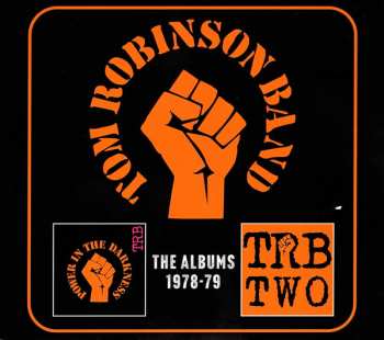 2CD Tom Robinson Band: The Albums 1978-79