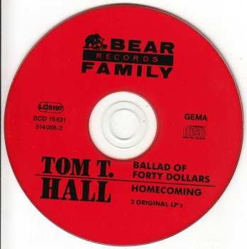CD Tom T. Hall: Ballad Of Forty Dollars/Homecoming