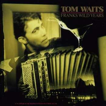 CD Tom Waits: Franks Wild Years