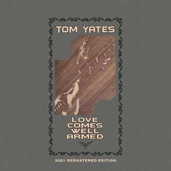 Album Thomas Yates: Love Comes Well Armed