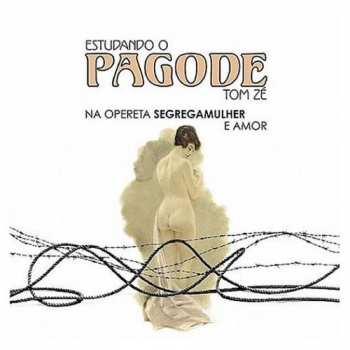 Album Tom Zé: Estudando O Pagode