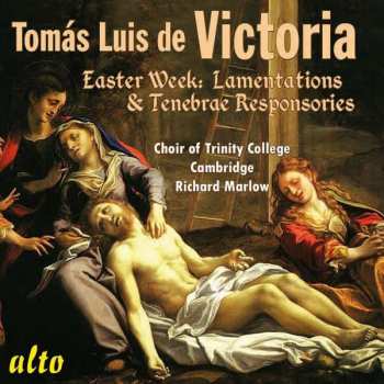 CD Tomás Luis De Victoria: Easter Week: Lamentations & Tenebrae Responsories 