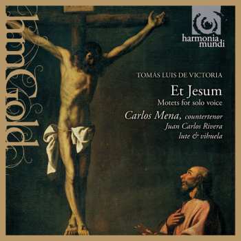 CD Carlos Mena: Et Jesum (Motets For Solo Voice)