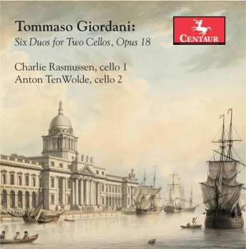 Album Tommaso Giordani: Six Duos For Ten Cellos, Opus 18