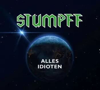 Tommi Stumpff: Alles Idioten