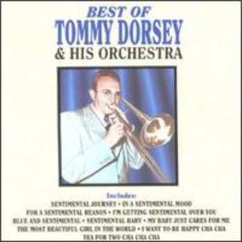 Album Tommy Dorsey And His Orchestra: Best Of Tommy Dorsey & His Orchestra