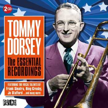CD Tommy Dorsey: The Essential Recordings