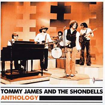 CD Tommy James & The Shondells: Anthology