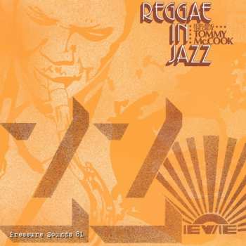 CD Tommy McCook: Reggae In Jazz