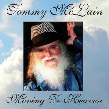 LP Tommy McLain: Moving To Heaven CLR | LTD