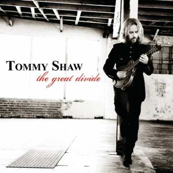 Album Tommy Shaw: The Great Divide
