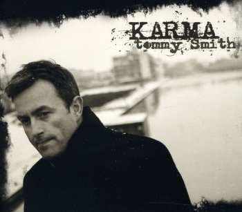 Album Tommy Smith: Karma