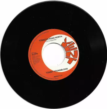Tommy Youngblood: Tobacco Road North / Nobody But Me