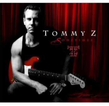 Album Tommy Z: Sometimes