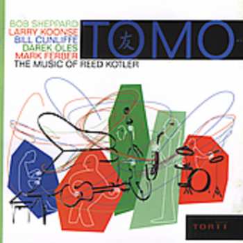Album Tomo: Tomo (The Music Of Reed Kotler)