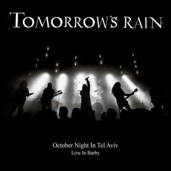 CD Tomorrow's Rain: October Night In Tel Aviv - Live In Barby