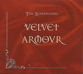 CD Ton Scherpenzeel: Velvet Armour