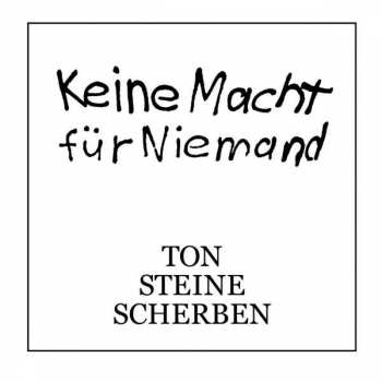Album Ton Steine Scherben: Keine Macht Für Niemand