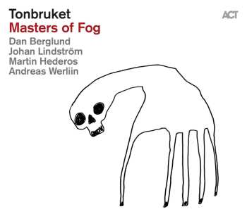 LP Tonbruket: Masters Of Fog