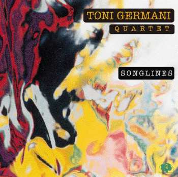 Album Toni Germani Quartet: Songlines