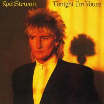 CD Rod Stewart: Tonight I'm Yours