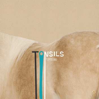 LP Tonsils: Tumbling