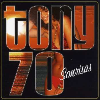 Album Tony 70: Sonrisas