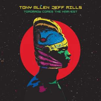 EP Tony Allen: Tomorrow Comes The Harvest LTD