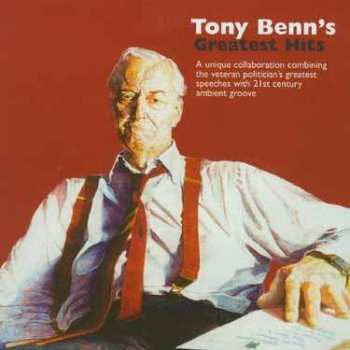 CD Tony Benn: Tony Benn's Greatest Hits