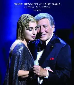 Tony Bennett: Cheek To Cheek Live!