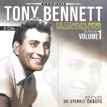 Tony Bennett: Complete 50s Singles, Vol 1
