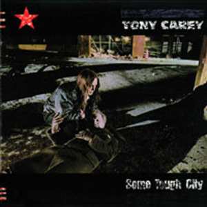 CD Tony Carey: Some Tough City