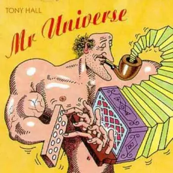 Tony Hall: Mr Universe