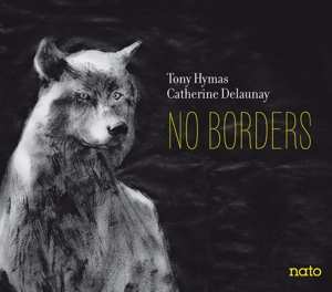 CD Tony Hymas: No Borders