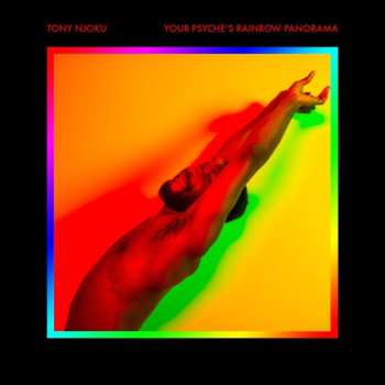 Album Tony Njoku: Your Psyche's Rainbow Panorama