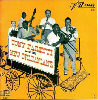 Album Tony Parenti And His New Orleanians: Tony Parenti And His New Orleanians