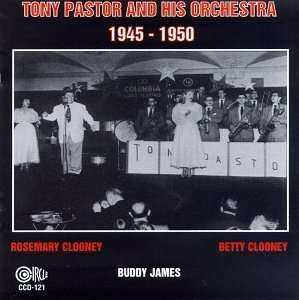 CD Tony Pastor And His Orchestra: 1945 - 1950