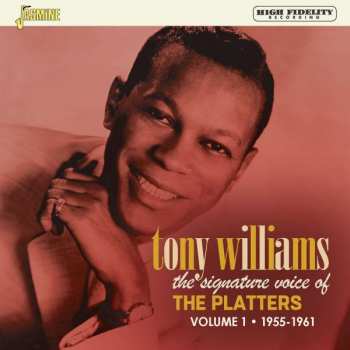 CD Tony Williams: The Signature Voice Of The Platters Volume 1 1955-1961