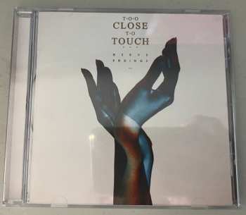 Album Too Close To Touch: Nerve Endings