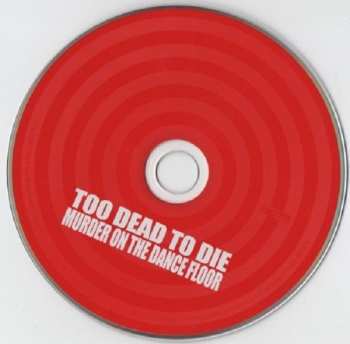 CD Too Dead To Die: Murder On The Dance Floor