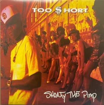 LP Too Short: Shorty The Pimp CLR | LTD | NUM