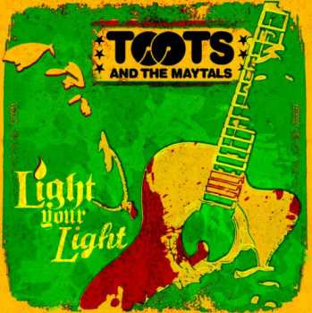 CD Toots & The Maytals: Light Your Light