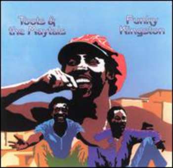 CD Toots & The Maytals: Funky Kingston