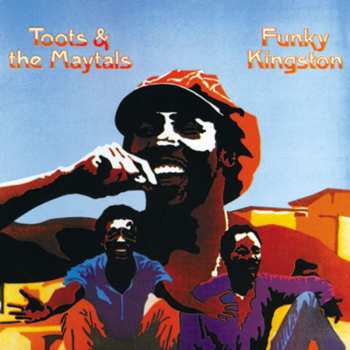 LP Toots & The Maytals: Funky Kingston
