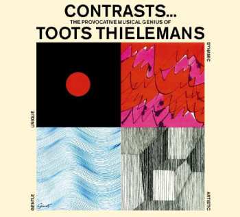 CD Toots Thielemans: Contrasts + Guitar And Strings ... And Things