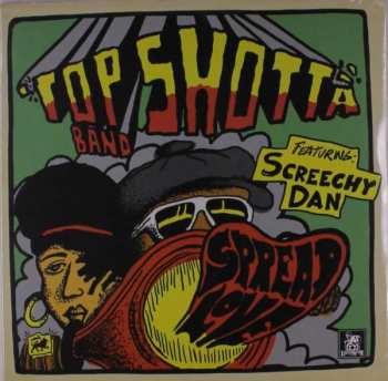 Album Top Shotta Band: Spread Love
