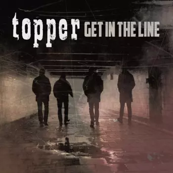 Topper: Get In The Line