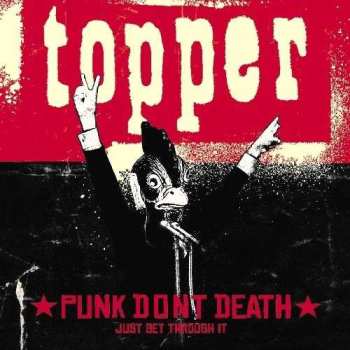 Album Topper: Punk Don't Death Just Get Through It
