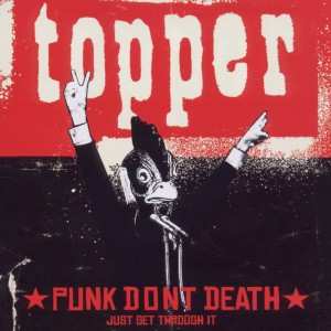 Album Topper: Punk Don’t Death